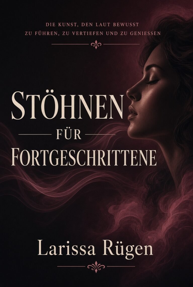Stöhnen für Fortgeschrittene